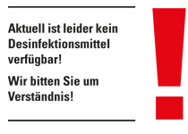 Schild mit Aufschrift "Aktuell ist kein Desinfektionsmittel verfügbar"