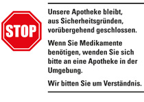 Schild mit Aufschrift "Apotheke bleibt geschlossen"
