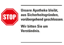 Schild mit Aufschrift "Apotheke bleibt geschlossen"